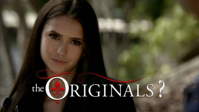 nina dobrev the originals 5 the vampire diaries Elena Gilbert