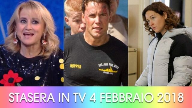 stasera in tv 4 febbraio 4 febbraio 2018 programmazione rai 4 febbraio 2018 stasera in TV